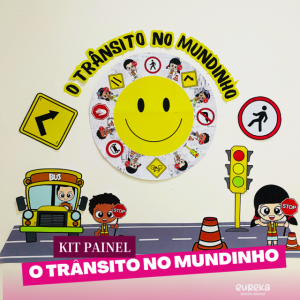 Kit Painel "O Trânsito no Mundinho"