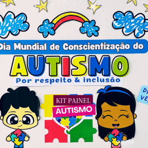 KIT PAINEL DIA MUNDIAL DO AUTISMO