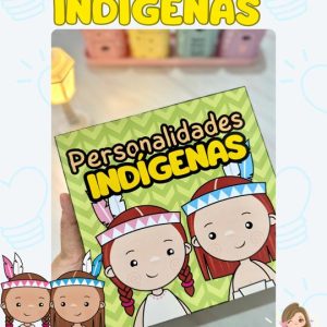 Recurso História na Caixa: Personalidades Indígenas
