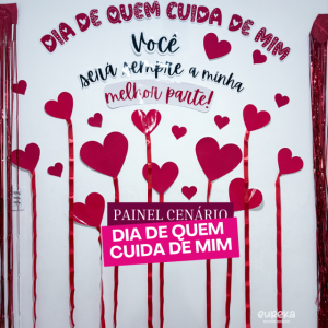 PAINEL CENÁRIO DIA DE QUEM CUIDA DE MIM