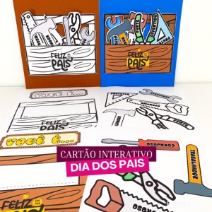 CARTÃO INTERATIVO DIA DOS PAIS